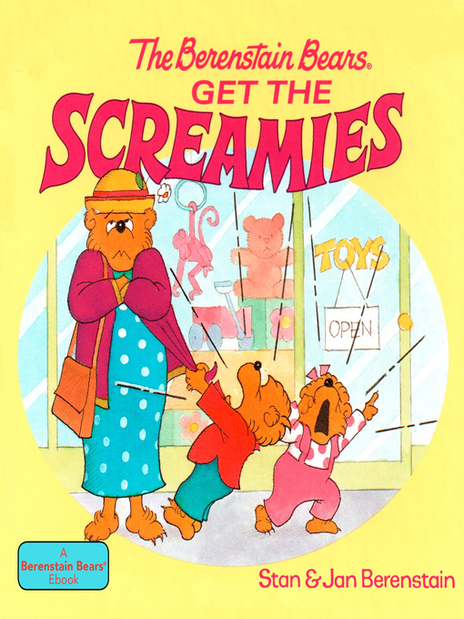 Title details for The Berenstain Bears Get the Screamies by Stan Berenstain - Wait list